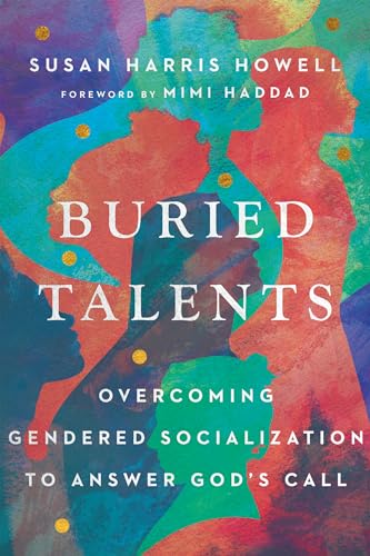 Mimi Haddad - Buried Talents : Overcoming Gendered Socialization to An image 1