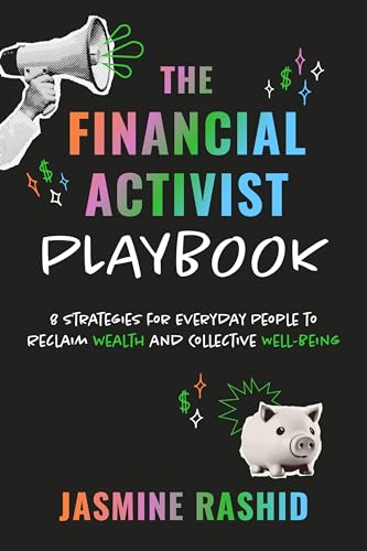 Jasmine Rashid - Financial Activist Playbook : 8 Strategies for Everyd image 1