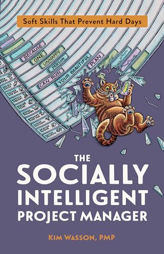 Kim Wasson - Socially Intelligent Project Manager : Soft Skills That P image 1