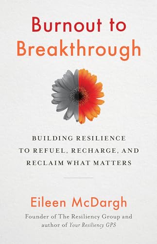 Eileen McDargh - Burnout to Breakthrough - Paperback image 1