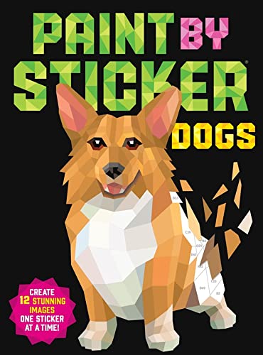 Workman Publishing - Paint by Sticker: Dogs : Create 12 Stunning Image image 1