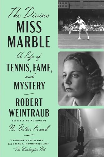 Robert Weintraub - Divine Miss Marble : A Life of Tennis, Fame, and My image 1