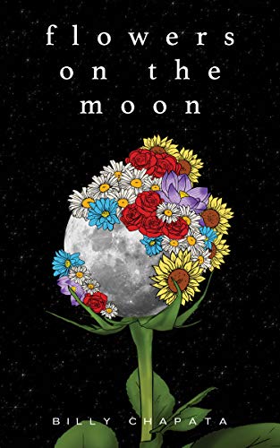Billy Chapata - Flowers on the Moon - Paperback image 1