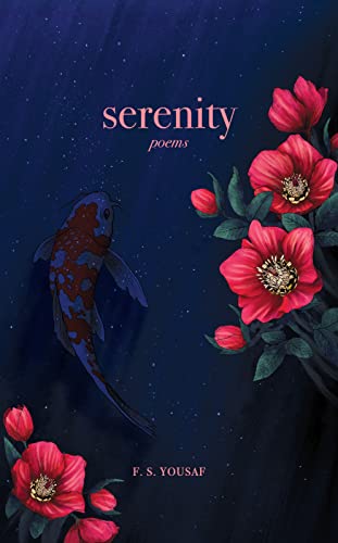 F.S. Yousaf - Serenity : Poems - Paperback image 1