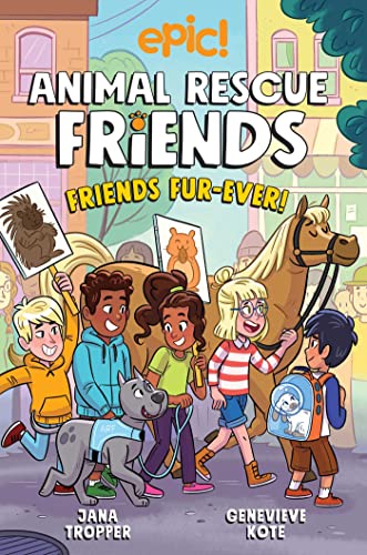 Jana Tropper - Animal Rescue Friends: Friends Fur-ever : 2 - Paperback image 1
