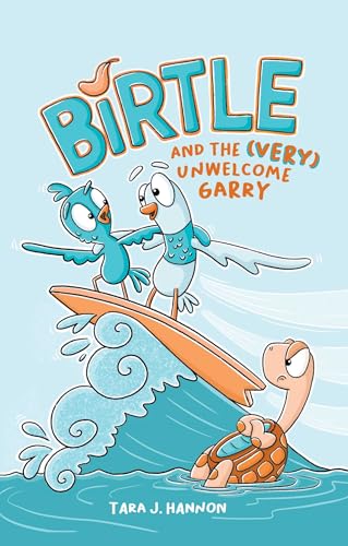 Tara J. Hannon - Birtle and the (Very) Unwelcome Garry : Vol 2. : 2 - image 1