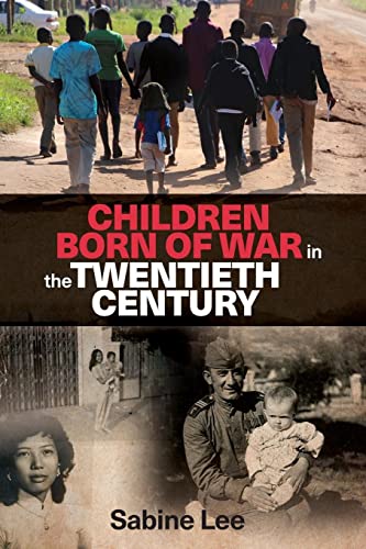 Sabine Lee - Children Born of War in the Twentieth Century - Paperback image 1
