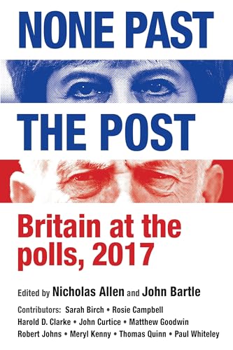 None Past the Post : Britain at the Polls, 2017 - Paperback image 1