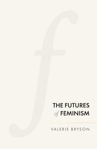 Valerie Bryson - Futures of Feminism - Paperback image 1
