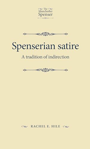 Rachel Hile - Spenserian Satire : A Tradition of Indirection - Paperba image 1