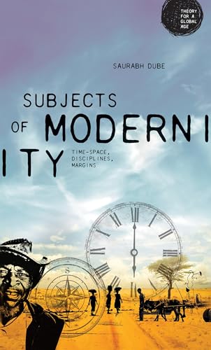 Saurabh Dube - Subjects of Modernity : Time-Space, Disciplines, Margin image 1