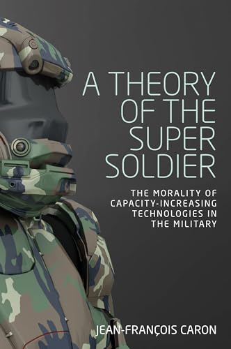 Jean-Francois Caron - A Theory of the Super Soldier : The Morality of image 1