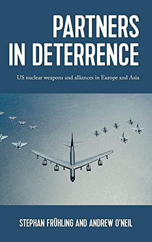 Andrew O'Neil - Partners in Deterrence : Us Nuclear Weapons and Al image 1