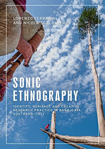 Nicola Scaldaferri - Sonic Ethnography : Identity, Heritage and Creati image 1