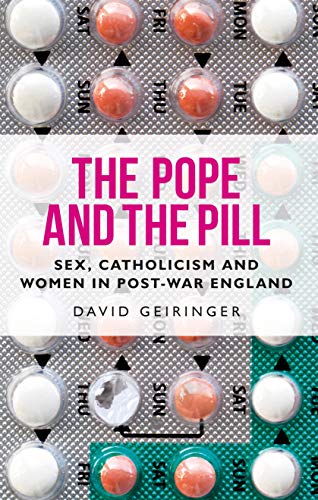 David Geiringer - Pope and the Pill : Sex, Catholicism and Women in Po image 1