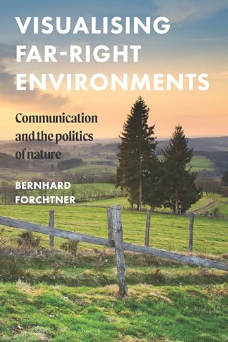 Visualising Far-Right Environments : Communication and the Politics of image 1