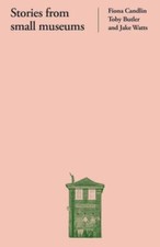 Jake Watts - Stories from Small Museums - Paperback image 1
