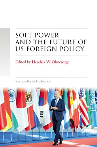 Soft Power and the Future of Us Foreign Policy - Hardback image 1