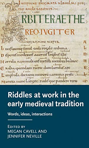 Riddles at Work in the Early Medieval Tradition : Words, Ideas, Intera image 1