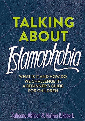 Na'ima B. Robert - Talking About Islamophobia - Hardback image 1