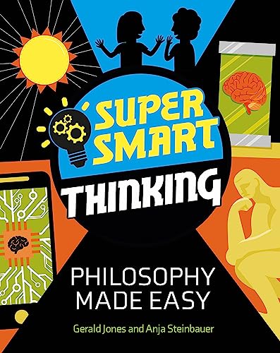 Anja Steinbauer - Super Smart Thinking: Philosophy Made Easy - Hardbac image 1