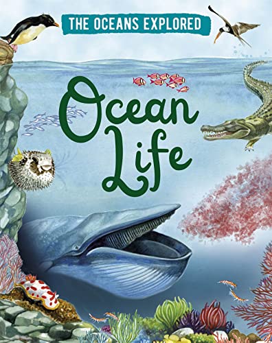 Claudia Martin - Oceans Explored: Ocean Life - Hardback image 1