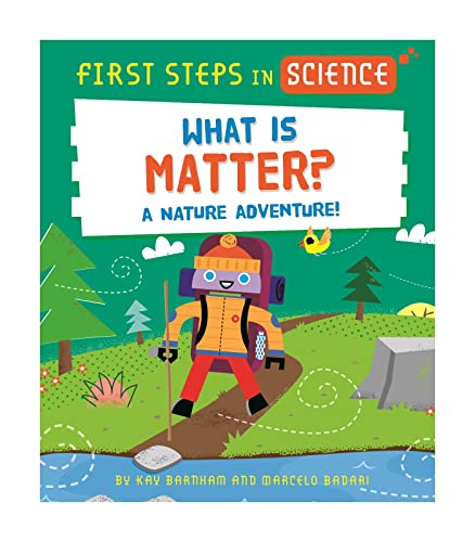 Kay Barnham - First Steps in Science: What is Matter? - Hardback image 1