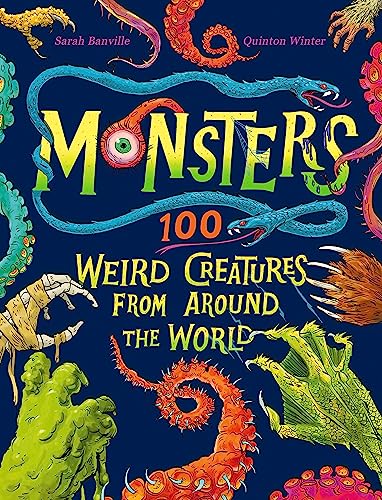 Sarah Banville - Monsters : 100 Weird Creatures from Around the World image 1
