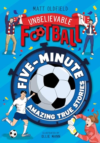 Matt Oldfield - Five-Minute Amazing True Football Stories - Paperback image 1