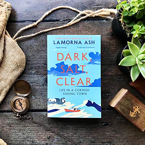 Lamorna Ash - Dark, Salt, Clear : Life in a Cornish Fishing Town - Pap image 2
