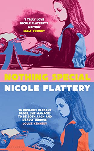 Nicole Flattery - Nothing Special - Hardback image 1