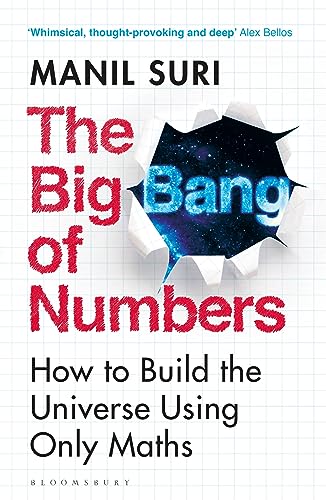 Manil Suri - Big Bang of Numbers : How to Build the Universe Using Onl image 1