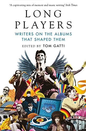 Tom Gatti - Long Players : Writers on the Albums That Shaped Them - Pa image 1