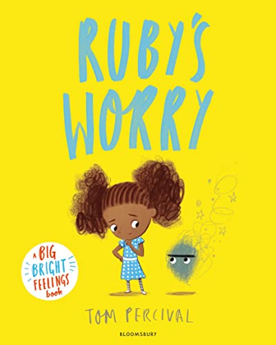 Tom Percival - Ruby's Worry : A Big Bright Feelings Book - Hardbac image 1