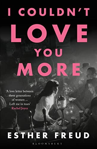 Esther Freud - I Couldn't Love You More - Paperback image 1