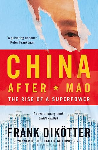 Frank Dikoetter - China After Mao : The Rise of a Superpower - Paperba image 1
