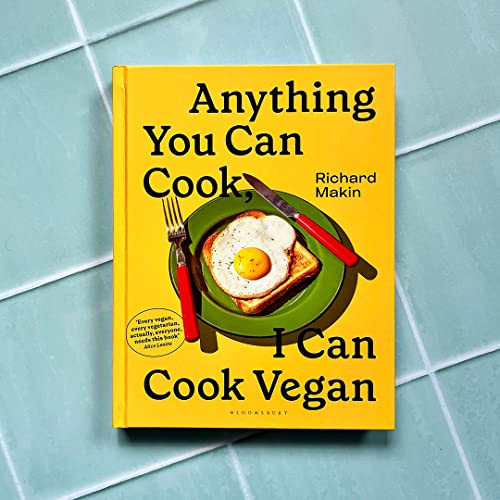 Richard Makin - Anything You Can Cook, I Can Cook Vegan - Hardback image 2