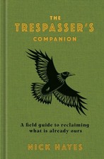 Nick Hayes - Trespasser's Companion - Hardback image 1