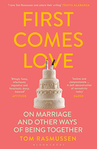 Tom Rasmussen - First Comes Love - Paperback image 1