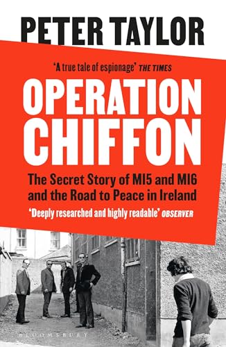 Peter Taylor - Operation Chiffon : The Secret Story of MI5 and MI6 and image 1