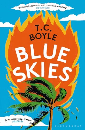 T.C. Boyle - Blue Skies - Paperback image 1