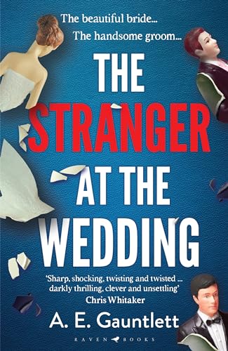 A.E. Gauntlett - Stranger at the Wedding - Hardback image 1