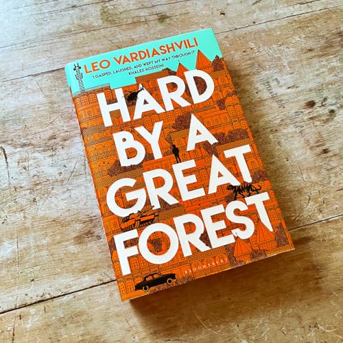 Leo Vardiashvili - Hard by a Great Forest - Hardback image 3