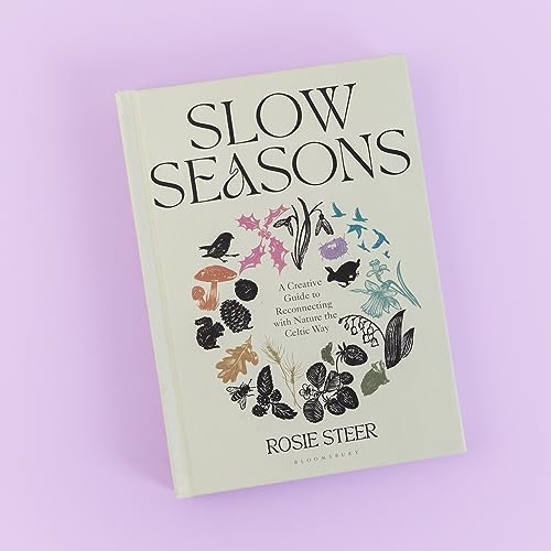 Rosie Steer - Slow Seasons : A Creative Guide to Reconnecting with Nat image 2