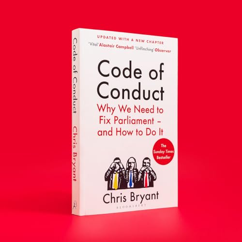 Chris Bryant - Code of Conduct : Why We Need to Fix Parliament – and image 2