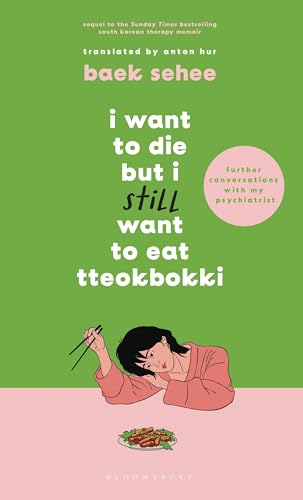 Baek Sehee - I Want to Die but I Still Want to Eat Tteokbokki : furthe image 1