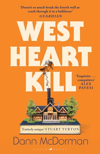 Dann McDorman - West Heart Kill : An outrageously original work of met image 1