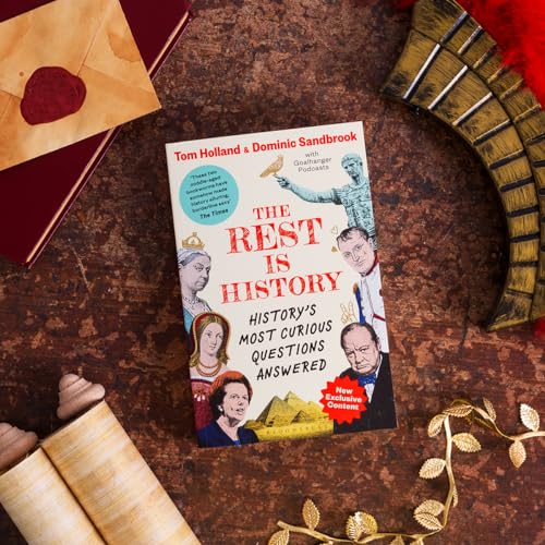 Dominic Sandbrook - Rest is History : The official book from the maker image 5