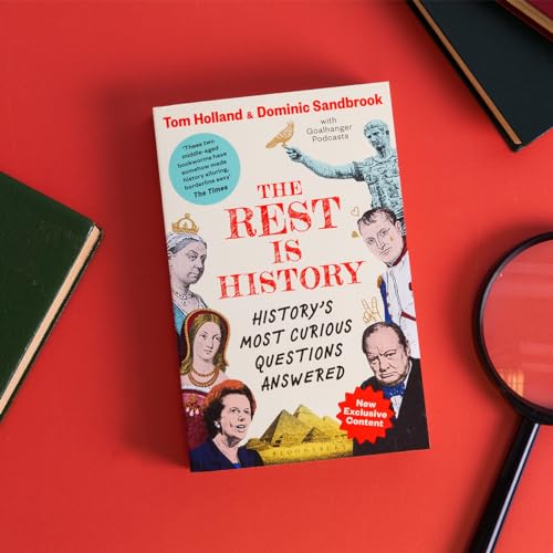 Dominic Sandbrook - Rest is History : The official book from the maker image 6