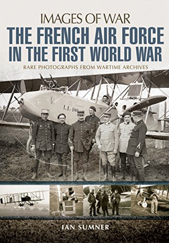 Ian Sumner - French Air Force in the First World War - Paperback image 1